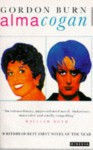 Alma Cogan: A Novel - Gordon Burn