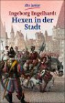 Hexen in der Stadt - Ingeborg Engelhardt