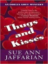 Thugs and Kisses - Sue Ann Jaffarian