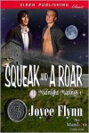 Squeak And A Roar - Joyee Flynn