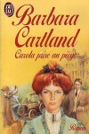 Carola Prise Au Piège - Barbara Cartland