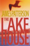 The Lake House - James Patterson