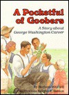 A Pocketful of Goobers: A Story about George Washington Carver - Barbara Mitchell