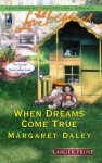 When Dreams Come True - Margaret Daley