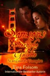 Samsons Sterbliche Geliebte (Scanguards Vampires) (German Edition) - Tina Folsom, Angela Thiem, Amy Sansome