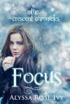 Focus - Alyssa Rose Ivy