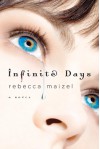 Infinite Days (Vampire Queen) - Rebecca Maizel