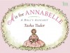 A is for Annabelle: A Doll's Alphabet (with audio recording) - Tasha Tudor