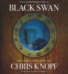 Black Swan - Chris Knopf, Keith Szarabajka