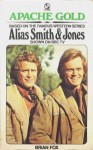 Apache Gold(Alias Smith and Jones) - Brian Fox