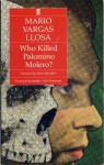 Who Killed Palomino Molero - Mario Vargas Llosa, Alfred MacAdam