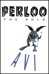 Perloo The Bold - Avi, Marcy Reed, Marcie Reed