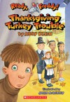 Thanksgiving Turkey Trouble - Abby Klein