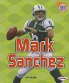 Mark Sanchez - Jeff Savage