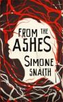 From The Ashes (The Fairville Woods, #1) - Simone Snaith