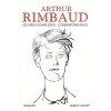 Oeuvres complètes : Correspondance - Arthur Rimbaud, Louis Forestier