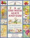 A Day with Alice and Sam - Sally Grindley