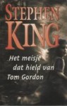 Het meisje dat hield van Tom Gordon - Cherie van Gelder, Stephen King