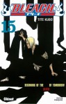 Bleach, Tome 15: Beginning of the Death of Tomorrow - Tite Kubo