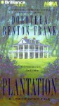 Plantation (Lowcountry Tales #2) - Dorothea Benton Frank, Susie Breck