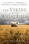 The Viking in the Wheat Field - Susan Dworkin