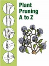 Plant Pruning A To Z - Jon Muller