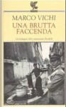 Una brutta faccenda - Marco Vichi