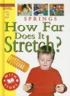 Springs: How Far Does It Stretch? - Sally Hewitt, Jim Pipe