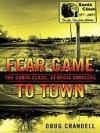 Fear Came to Town - Doug Crandell