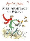 Mrs.Armitage On Wheels (Picture Lions) - Quentin Blake