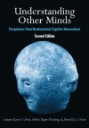 Understanding Other Minds: Perspectives from Developmental Cognitive Neuroscience - Simon Baron-Cohen, Helen Tager-Flusberg, Donald J. Cohen