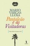 Pantaleão e as Visitadoras - Mario Vargas Llosa