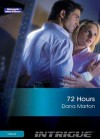 Mills & Boon : 72 Hours (Thriller) - Dana Marton