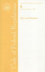 Code of Federal Regulations, Title 8, Aliens and Nationality, Revised as of January 1, 2006 - (United States) Office of the Federal Register, (United States) Office of the Federal Register