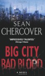 Big City, Bad Blood - Sean Chercover