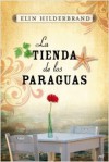 La tienda de los paraguas - Elin Hilderbrand