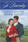 Emily and the Dark Angel - Jo Beverley