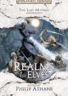 Realms of the Elves - Robert Anthony Salvatore, Richard Baker, Ed Greenwood, Richard Lee Byers, Philip Athans, Lisa Smedman, Erik Scott De Bie