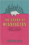 The Crash of Hennington - Patrick Ness