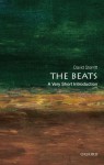 The Beats: A Very Short Introduction (Very Short Introductions) - David Sterritt