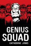 Genius Squad - Catherine Jinks