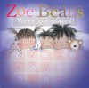 Zoe and Beans: We're Not Scared! - Chloe Inkpen, Mick Inkpen