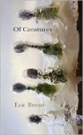 Of Creatures - Eric Beeny