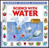 Science with Water - Helen Edom, Simone Abel