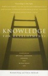 Knowledge for Development?: Comparing British, Japanese, Swedish and World Bank Aid - Kenneth King, Simon McGrath