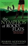 The Nymphos of Rocky Flats - Mario Acevedo