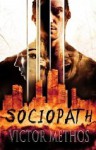 Sociopath - A Thriller (Jon Stanton #6) - Victor Methos