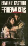 The Firewalkers - Erwin E. Castillo