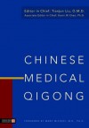 Chinese Medical Qigong - Tianjuan Liu, Kevin Chen