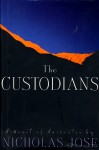 The Custodians - Nicholas Jose